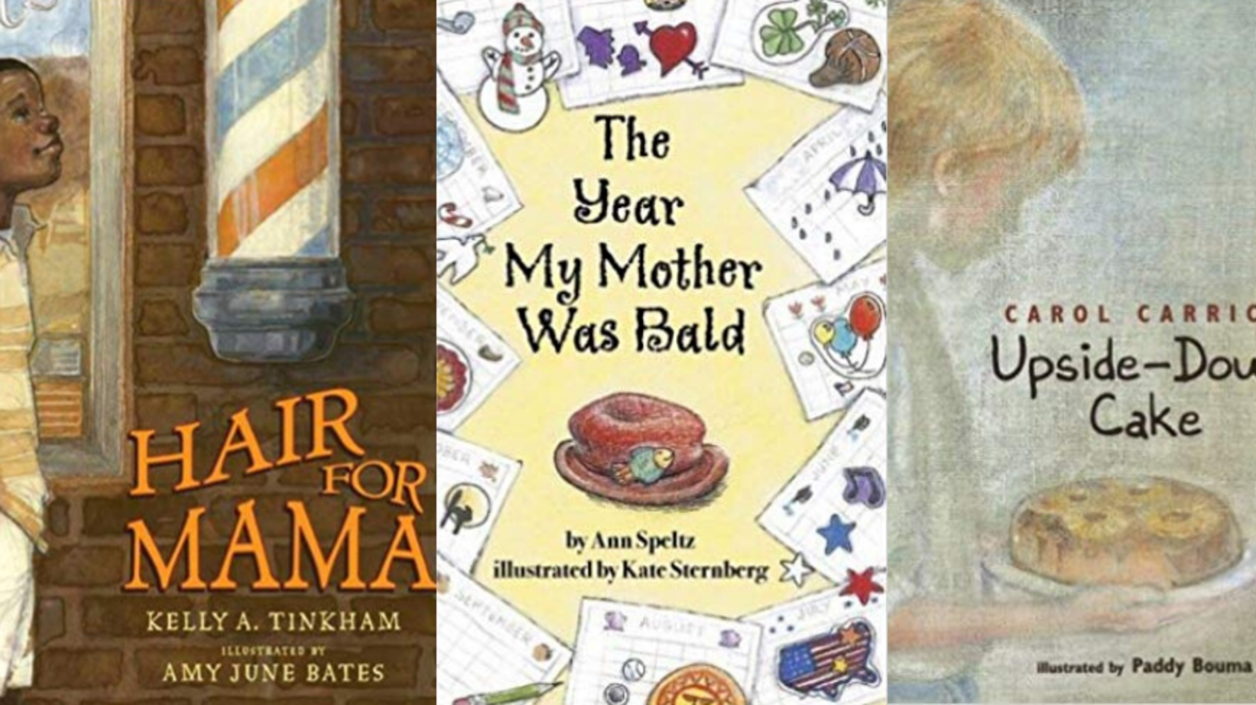 15 Children's Books About Cancer To Help Them Cope HuffPost Life
