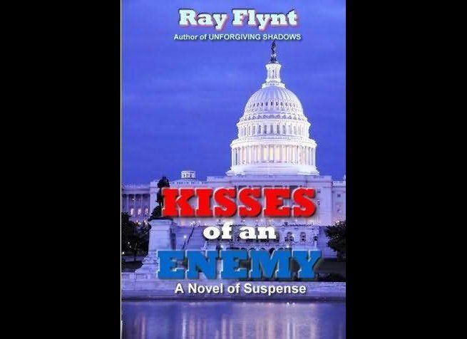 1). "Kisses Of An Enemy" by Ray Flynt (Thriller)