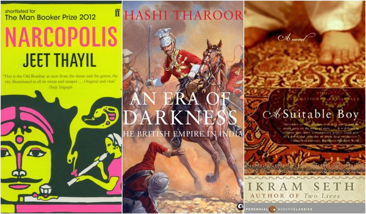 Jeet Thayil’s 'Narcopolis', Shashi Tharoor's 'An Era Of Darkness' and Vikram Seth's 'A Suitable Boy'. 