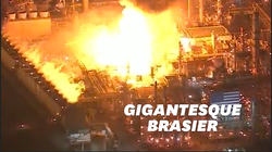 Un incendie impressionnant dans l’une des plus grosses raffineries des