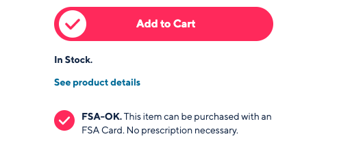 Look for this "FSA-OK" label on products in the FSA Store to ensure the item is eligible for purchase with an FSA card.