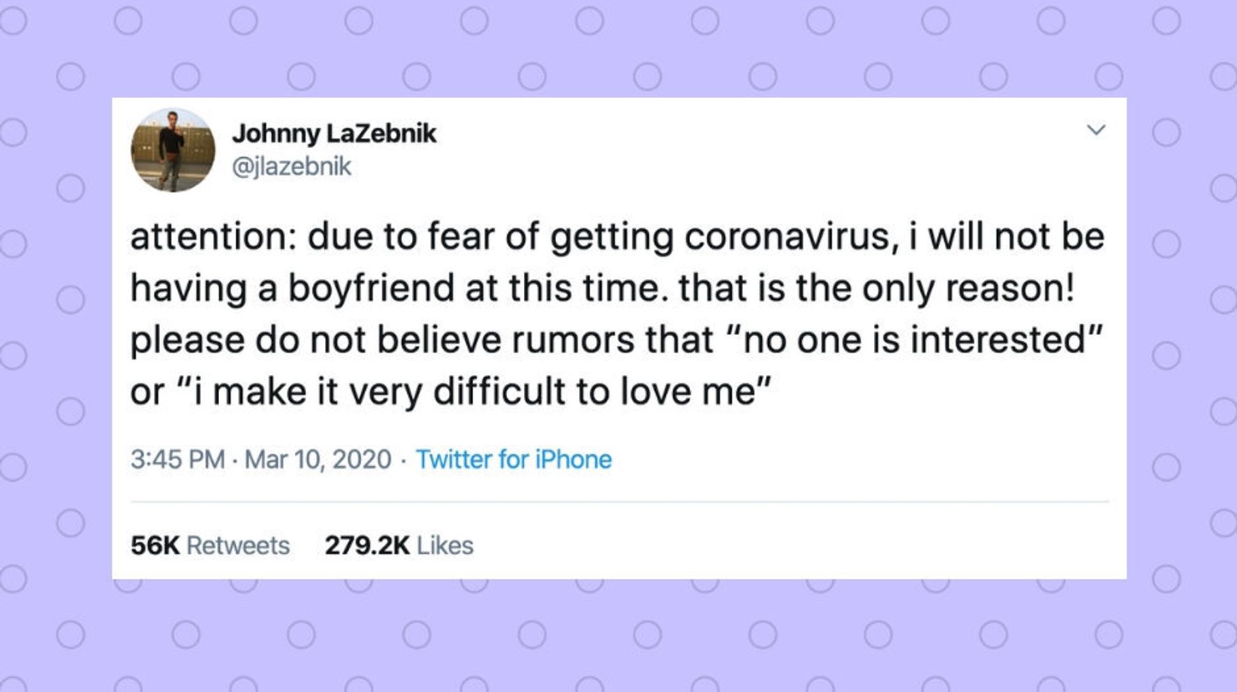 24 Relatable Tweets About Love In The Time Of Coronavirus Huffpost Life