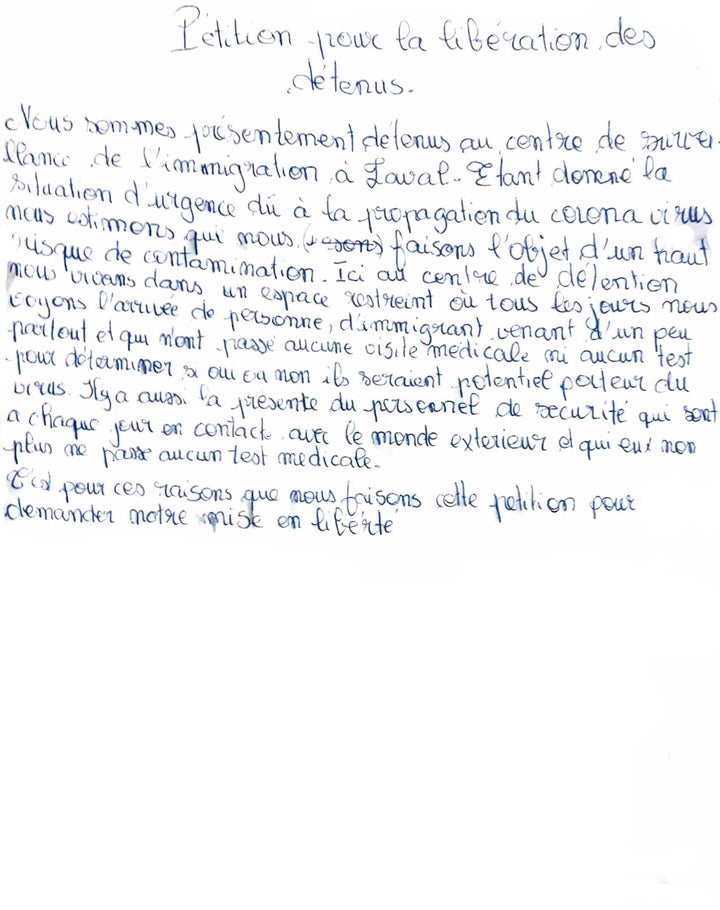 La pétition envoyée par des détenus du Centre de surveillance de l'immigration de Laval. Les signatures ont été retirées pour éviter que les détenus ne subissent des représailles.