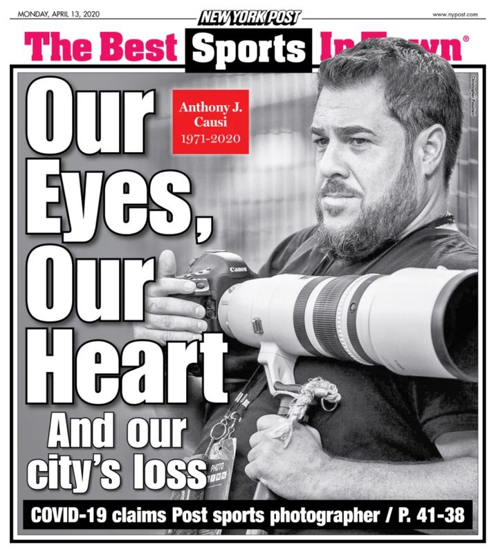 The New York Post honored its long-time sports photographer Anthony Causi, who has died of COVID-19 at the age of 48, with the back cover image.