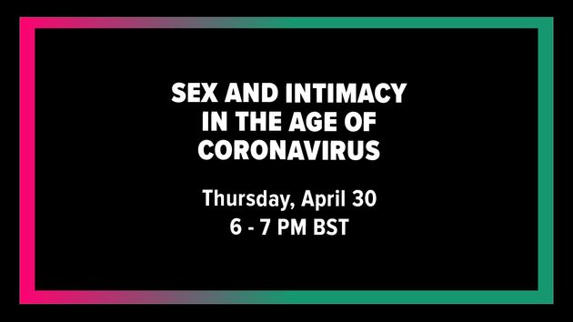 Sex And Intimacy In The Age Of The Coronavirus Pandemic