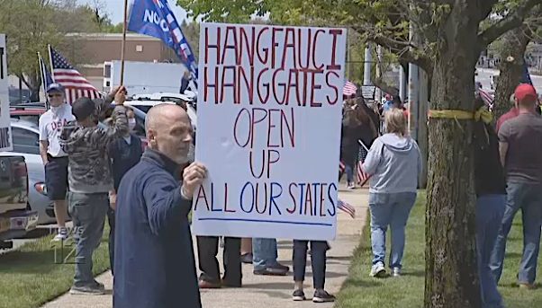 Hang Fauci Sign Brandished Amid Lockdown Protesters Trump Hailed As Great People