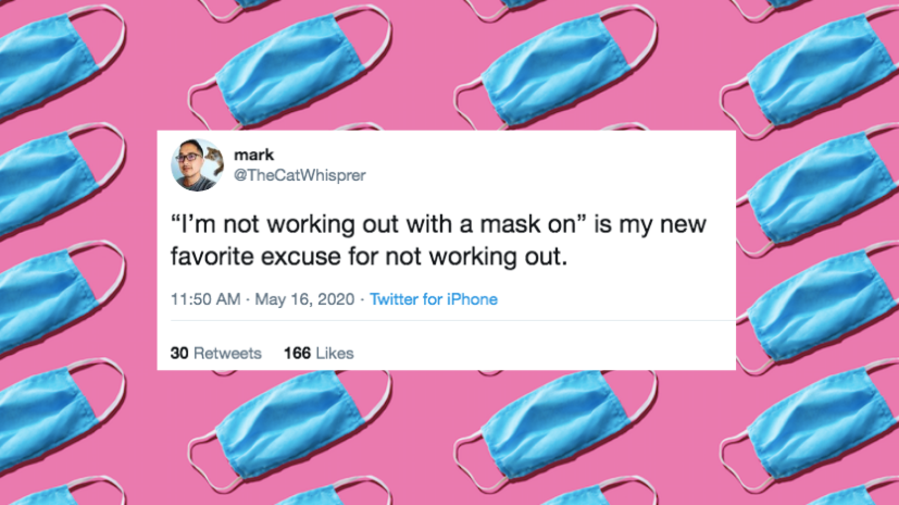31 Funny Tweets About Wearing Face Masks Huffpost Life