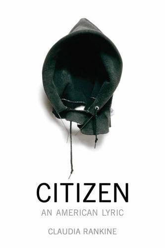 "Citizen: An American Lyric" by Claudia Rankine