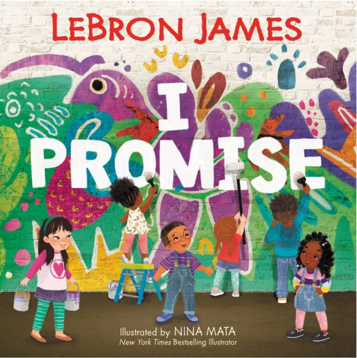 LeBron James and artist Nina Mata teamed up for "I Promise," a children's book.