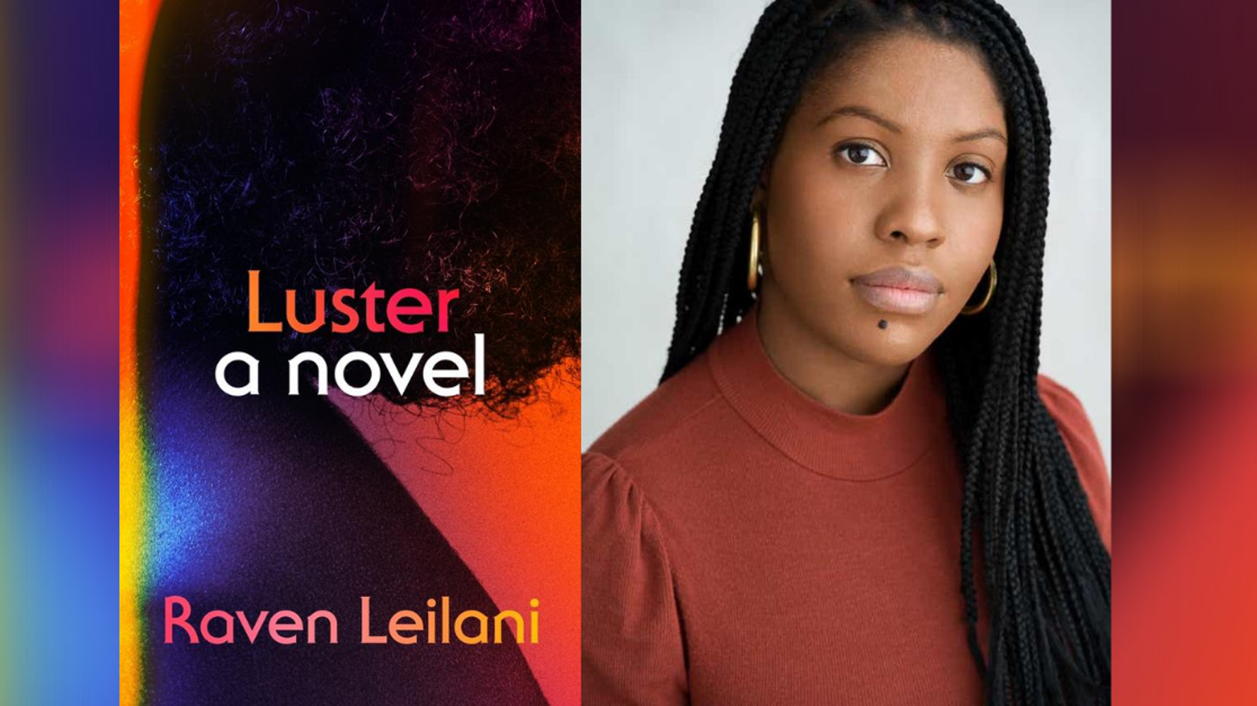 Why Raven Leilani's 'Luster' Is This Summer's Must-Read | HuffPost Canada Life