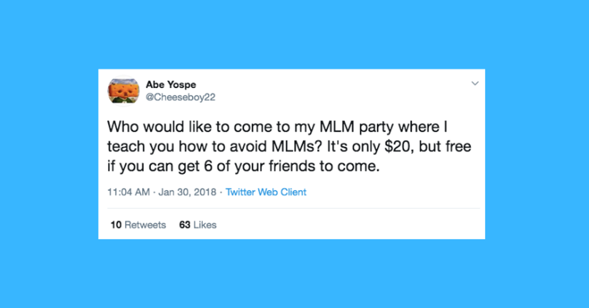 45 Funny Tweets About MLMs And Pyramid Schemes HuffPost Life