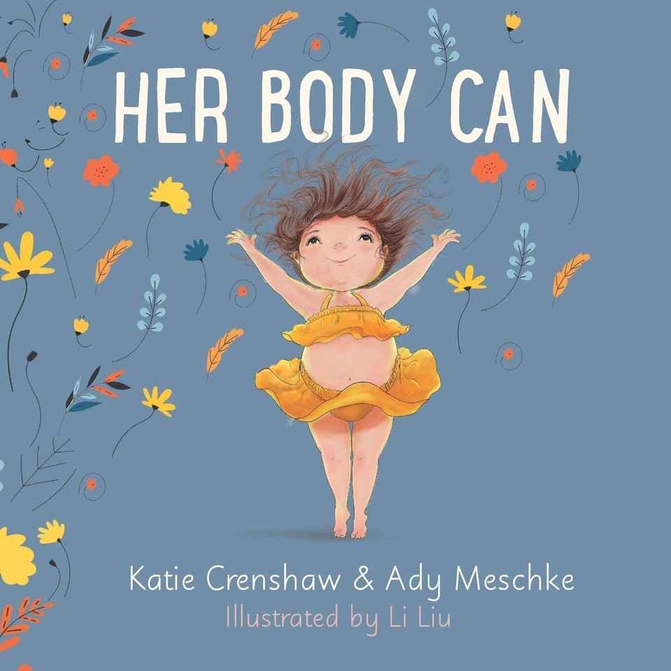 27 Children S Books That Foster A Healthy Body Image In Kids Huffpost Life