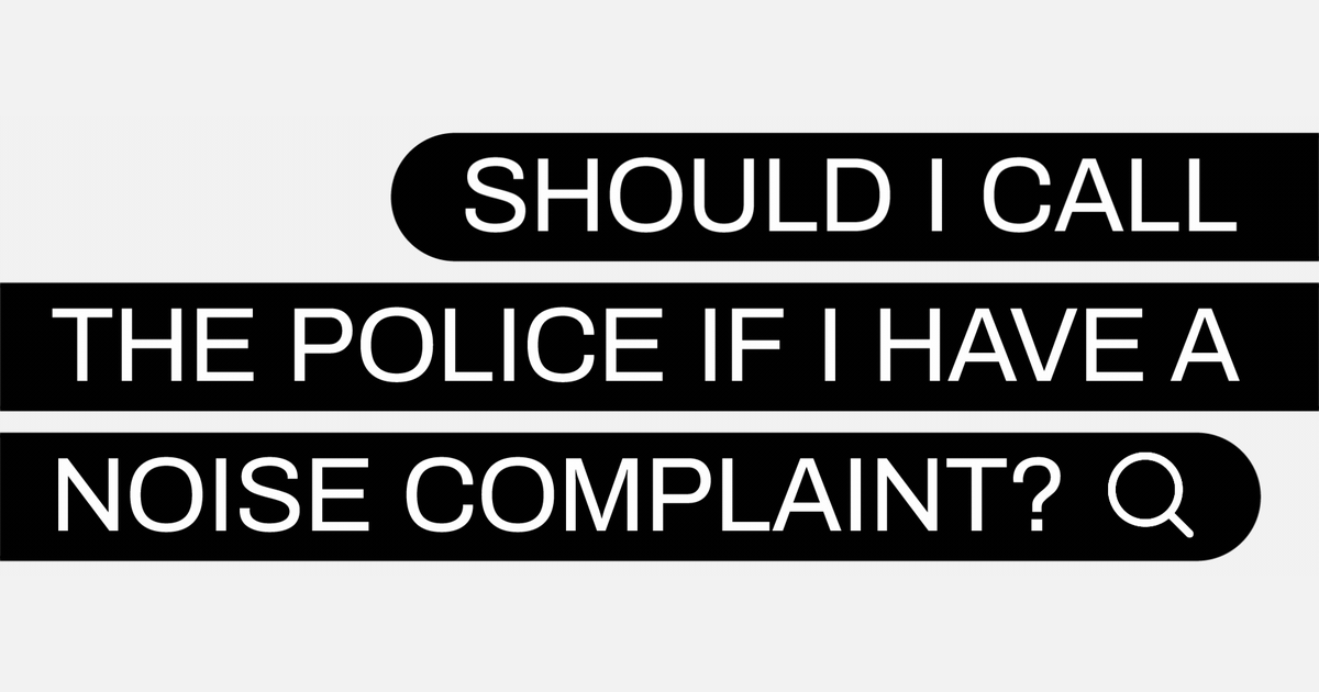 Should I Call The Police If I Have A Noise Complaint HuffPost UK Crime should-i-call-the-police-if-i-have-a-noise-complaint-huffpost-uk-crime