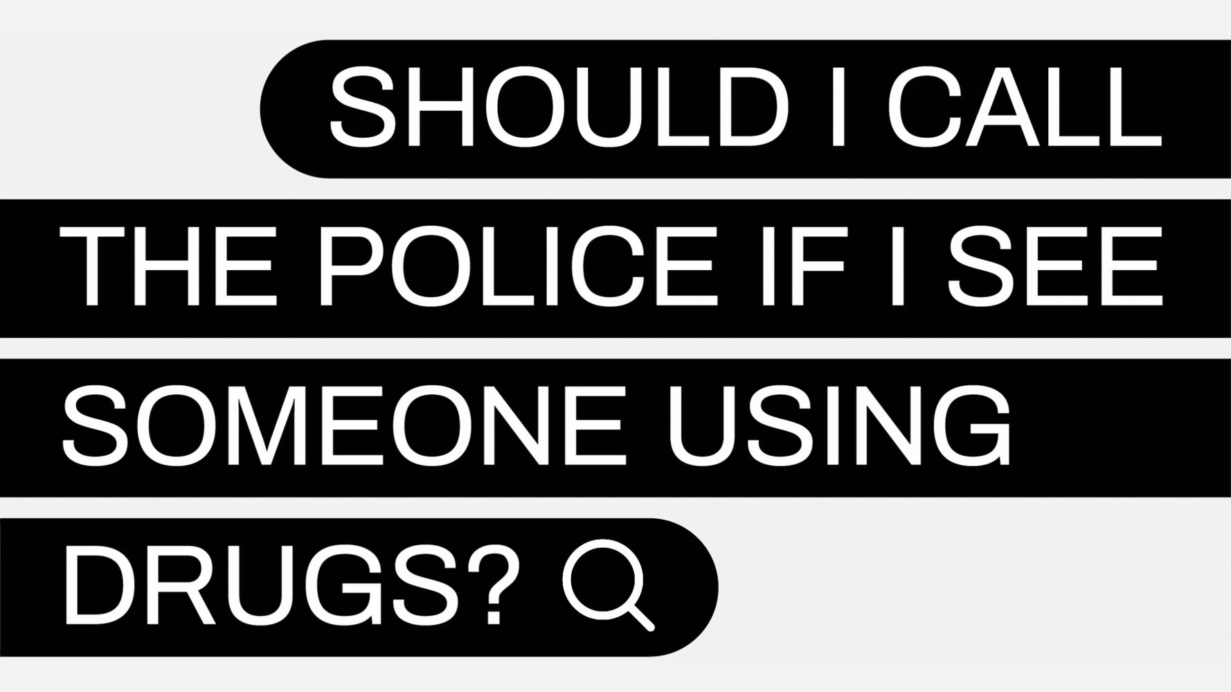 should-i-call-the-police-if-i-see-someone-using-drugs-huffpost-uk-crime