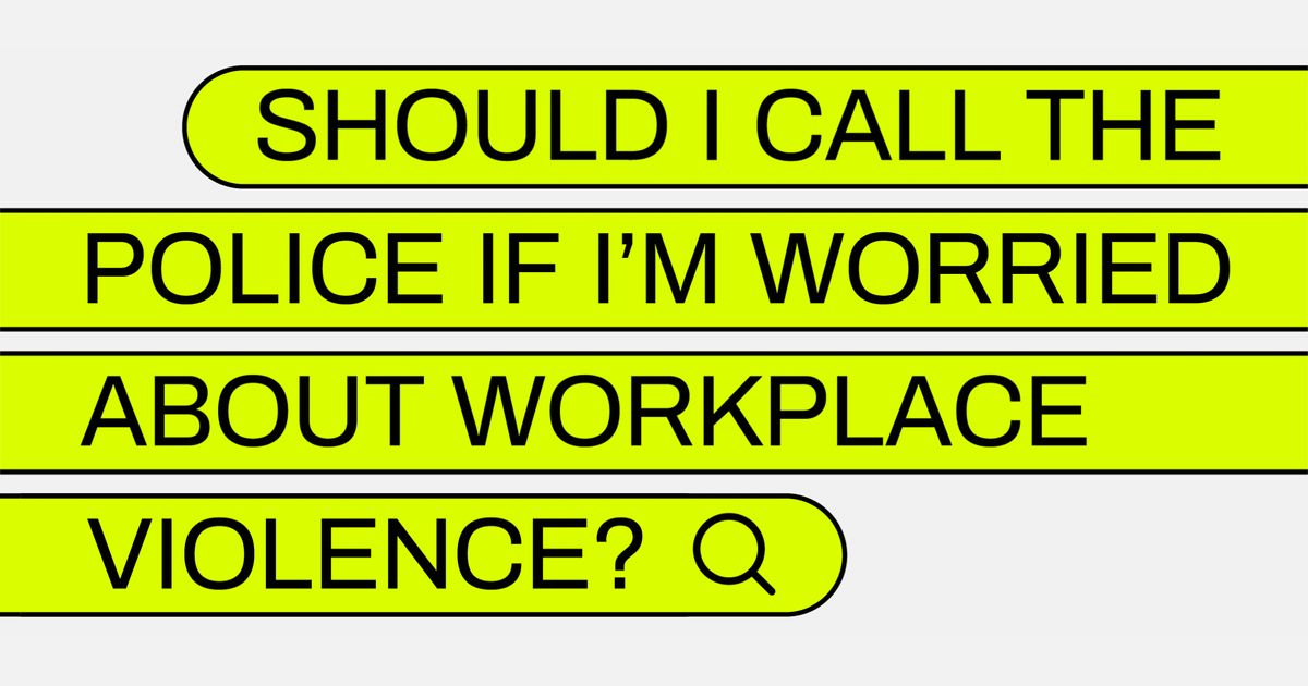 should-i-call-the-police-if-i-m-worried-about-workplace-violence