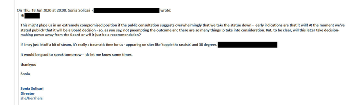 Email from the museum's Sonia Solicari stating: "This might place us in an extremely compromised position if the public consultation suggests overwhelmingly that we take the statute down."