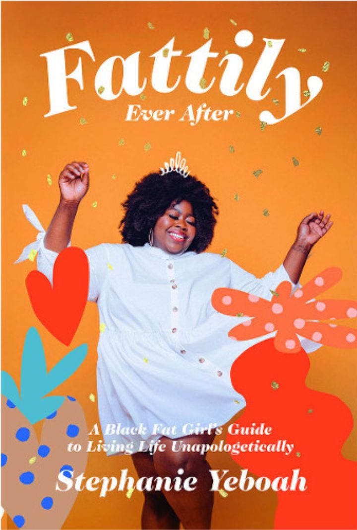 Fattily Ever After – Stephanie Yeboah