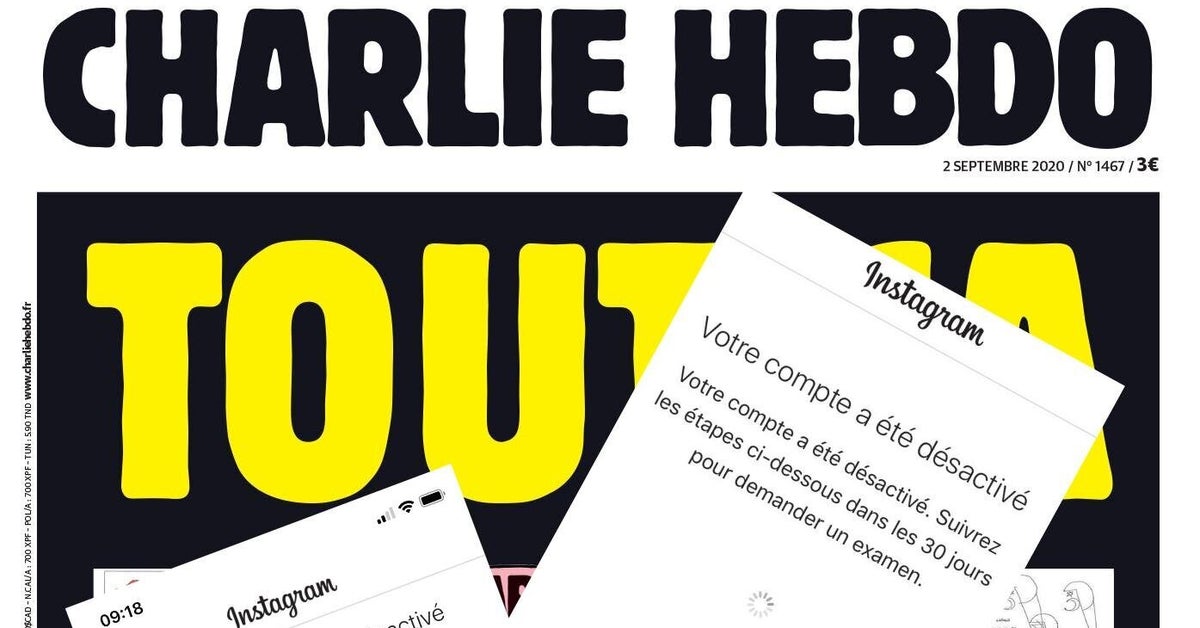 Charlie Hebdo Des Journalistes Privees D Instagram Apres La Couverture Tout Ca Pour Ca Le Huffpost