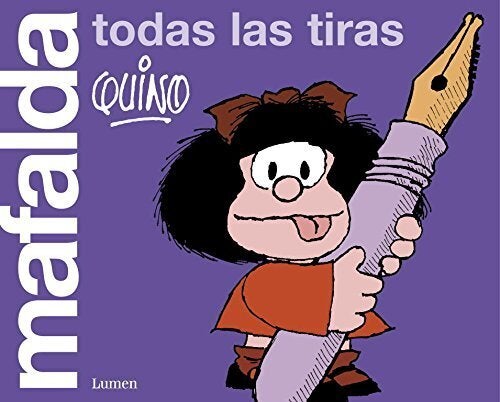 'Mafalda. Todas las tiras', de Quino (2011)