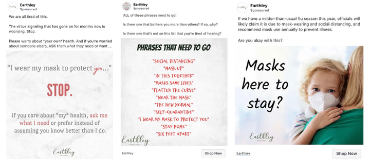 A number of Earthley's Facebook ads suggest masks and social distancing are ineffective in keeping people safe from COVID-19. Public health experts say the opposite is true.