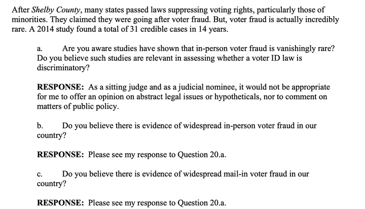 Barrett said it "it would not be appropriate for me to offer an opinion" on whether in-person voter fraud is rare, as studies have shown.