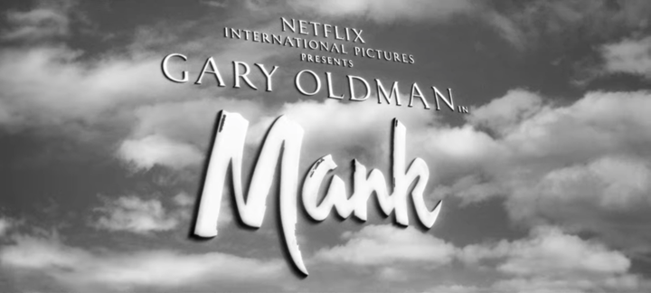 The opening of "Mank" on Netflix.