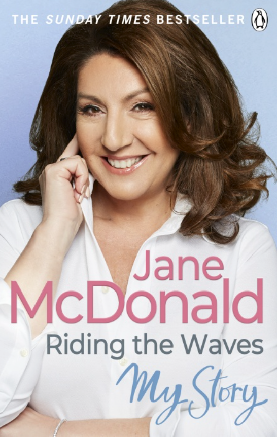 Riding The Waves: My Story by Jane McDonald