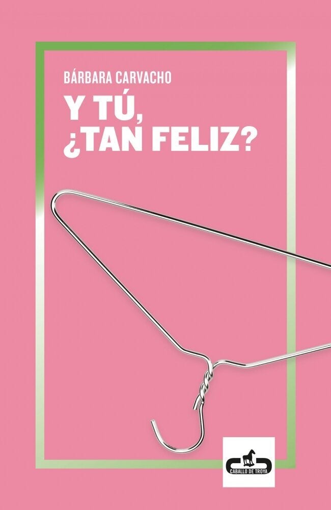 Portada de 'Y tú, ¿tan feliz?'.