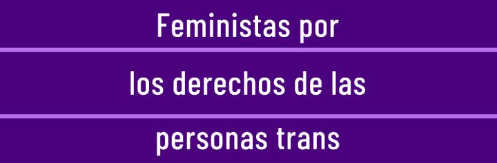 Feministas por los derechos de las personas trans