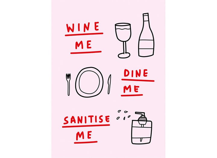 Wine me, dine me, sanitise me