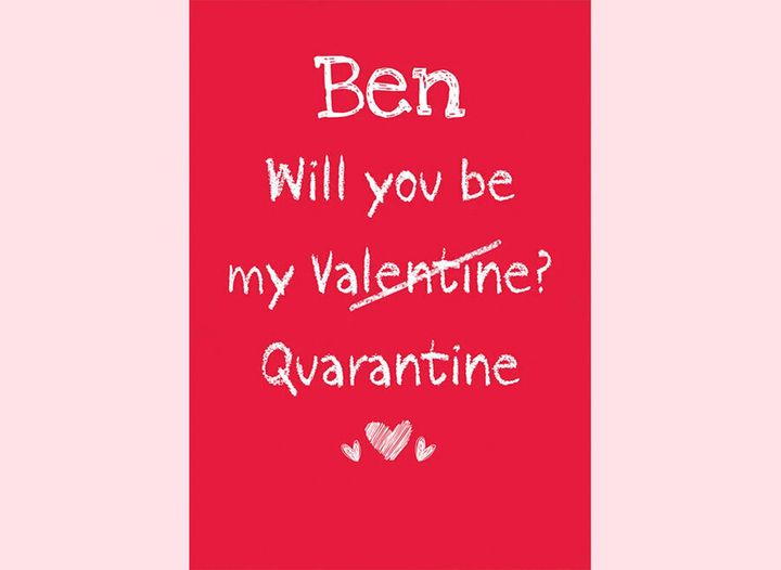 Will you be my quarantine?