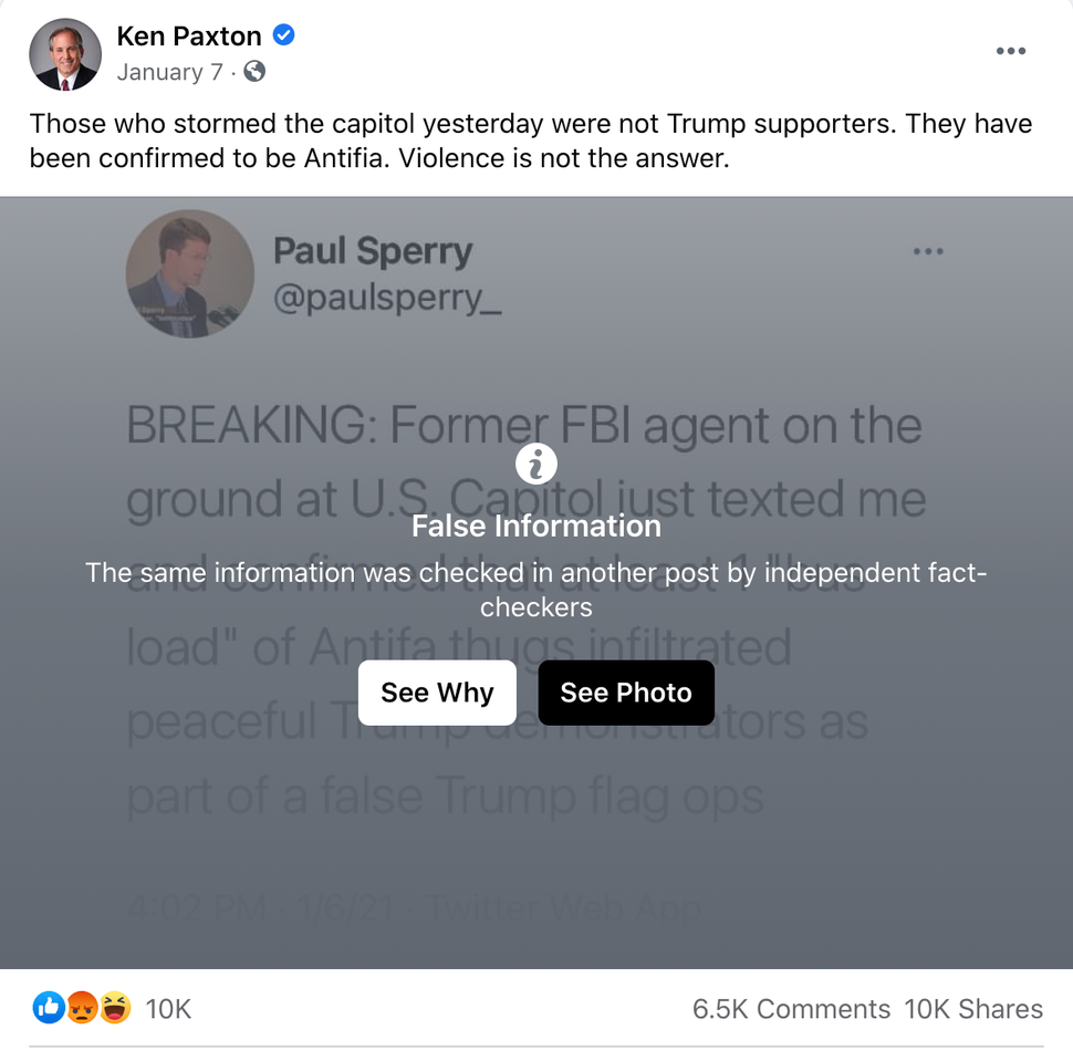 A Facebook post about the Jan. 6 insurrection from Texas Attorney General Ken Paxton was labeled "False Information" by the s