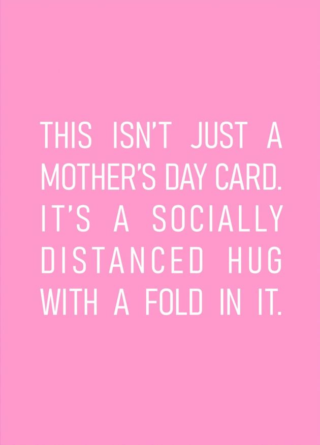This Isn't Just A Mother's Day Card It's A Socially Distanced Hug With A Fold In It Scribbler Mother's Day Card