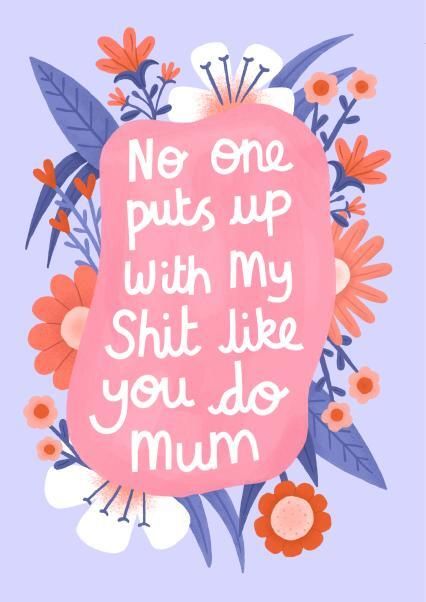 No One Puts Up With My Shit Like You Do Mum, Mother's Day Card, Thortful