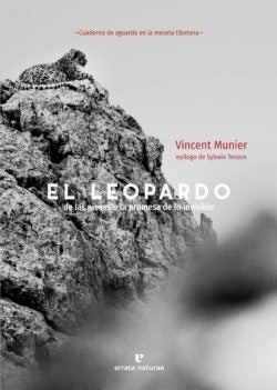 Libro 'El leopardo de las nieves o la promesa de lo invisible', de Vincent Munier.