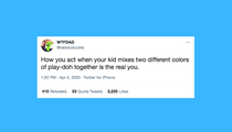 37 Tweets About Kids Hilarious And Horrifying Realizations Huffpost Life 37 Tweets About Kids Hilarious And Horrifying Realizations Huffpost Life