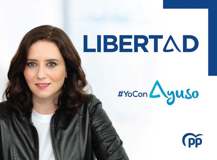 Cartel de campaña de Isabel Díaz Ayuso para las elecciones madrileñas del 4 de mayo.