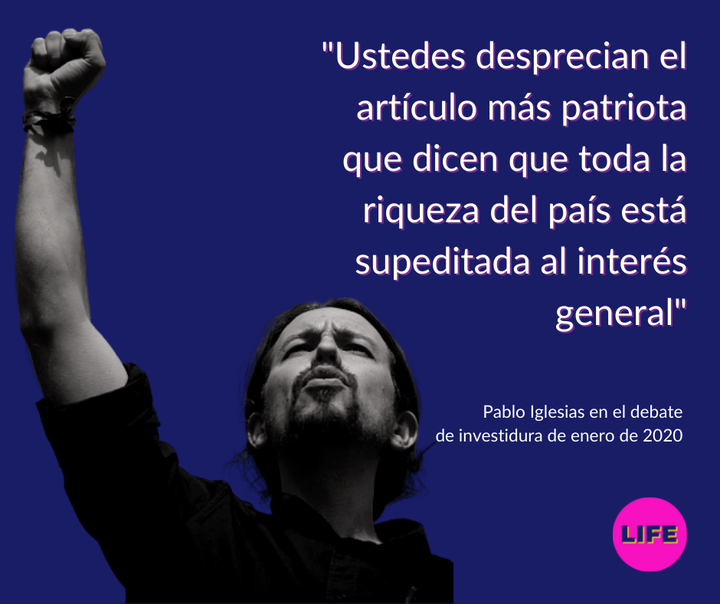 Frase de Pablo Iglesias en el debate de investidura de Pedro Sánchez en enero de 2020.