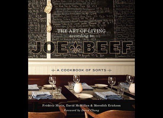 The Art Of Living According To Joe Beef