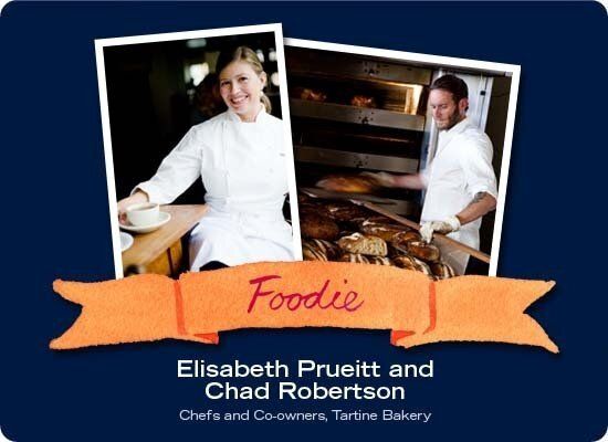 Elisabeth Prueitt and Chad Robertson, Chefs and Co-Owners, Tartine Bakery