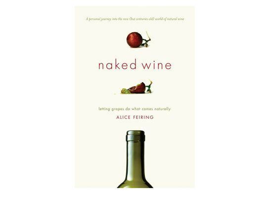 Naked Wine - Alice Feiring 