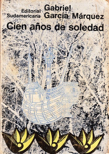 37 portadas de 'Cien años de soledad' alrededor del mundo (FOTOS) | HuffPost Voices 37 portadas de 'Cien años de soledad' alrededor del mundo (FOTOS) | HuffPost Voices