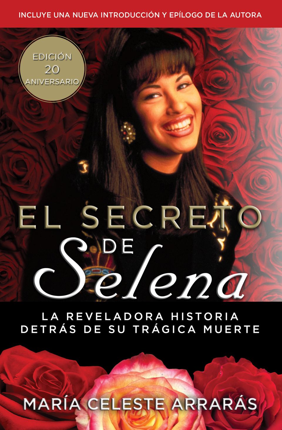 La reedición de "El Secreto de Selena" de María Celeste Arrarás
