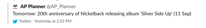 A now-deleted tweet from AP Planner that read, "Tomorrow: 20th anniversary of Nickelback releasing album "Silver Side Up" (11
