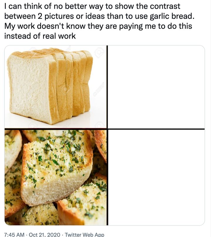 Our reader's garlic bread meme template.
