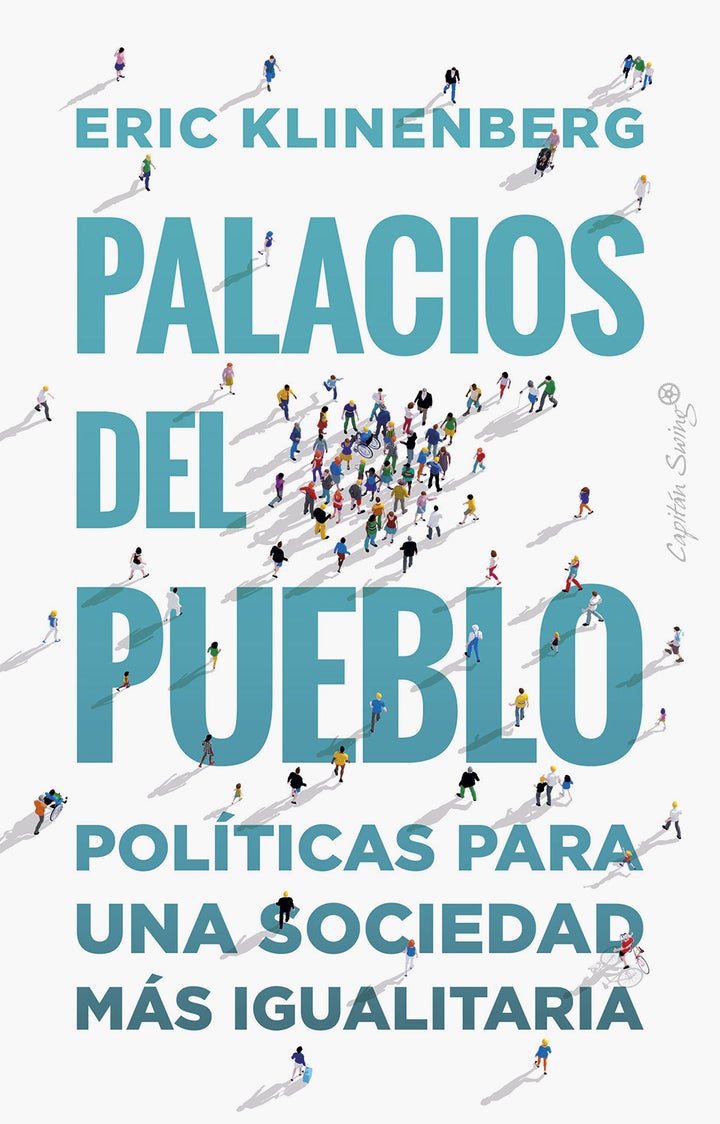 Portada del libro Palacios del Pueblo de Eric Klinenberg.