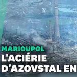 À Marioupol, l'aciérie d'Azovstal frappée par une 