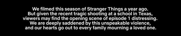 Stranger Things warning at the beginning of season 4.