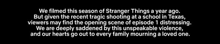 Stranger Things warning at the beginning of season 4.