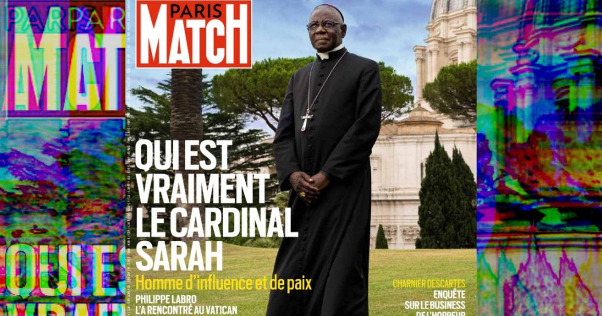 La Une de "Paris Match" sur le cardinal Sarah indigne la rédaction